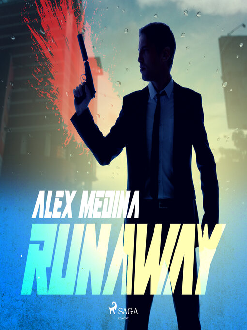 Title details for Runaway by Alex Medina - Available